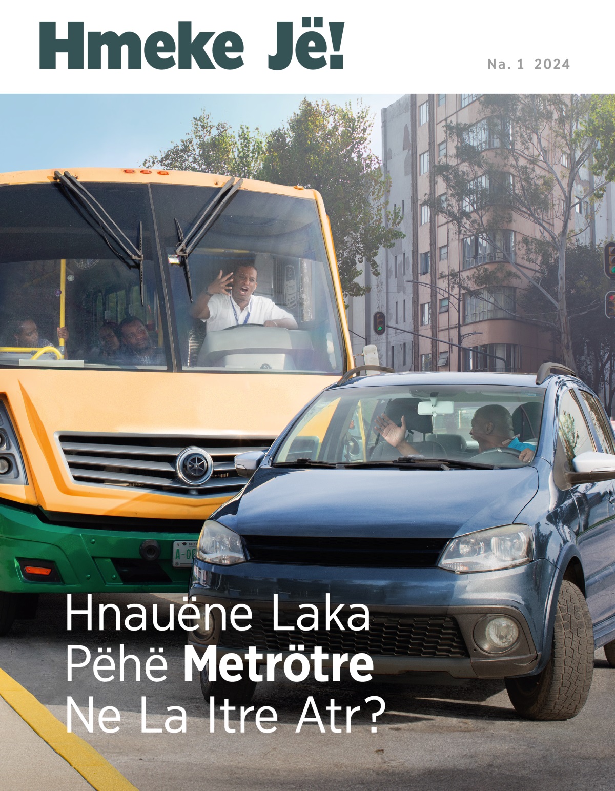 Kola wesitr la ka xomi kar, ke hnene la ketre trahmanyi hna thupa la gojenyi nyidrë.