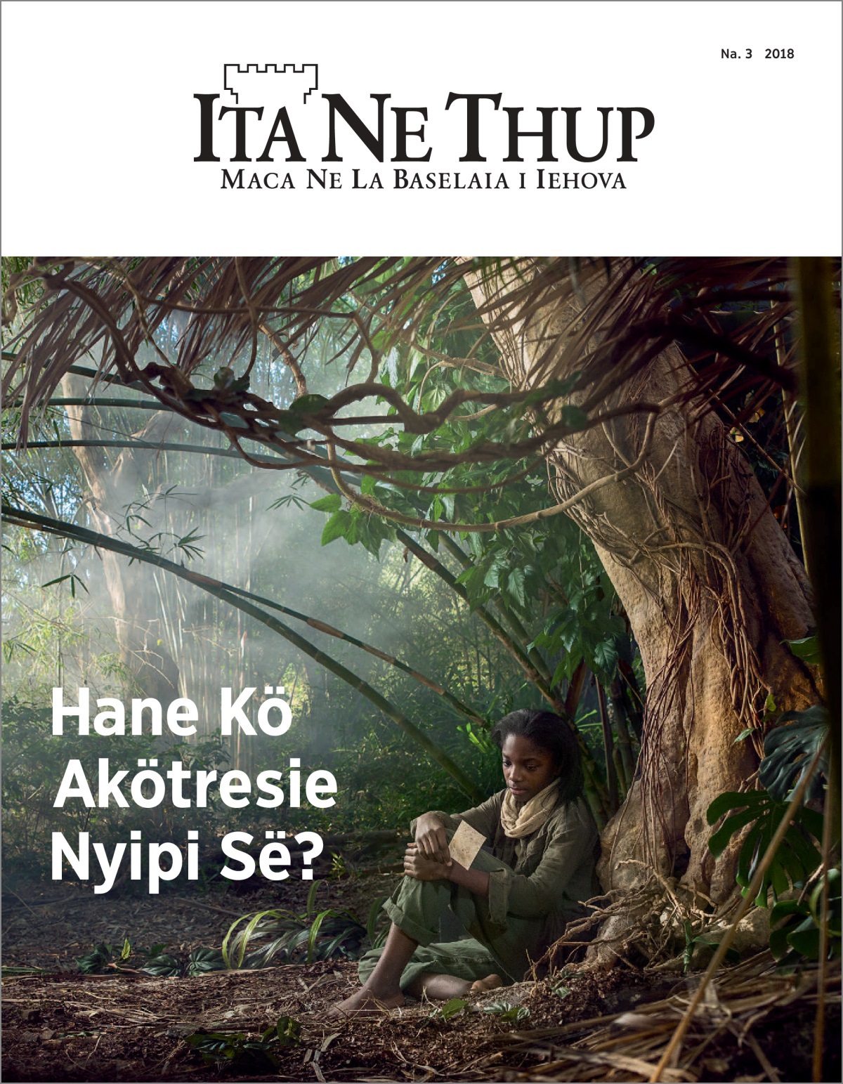 “Ita Ne Thup” Na. 3 2018.