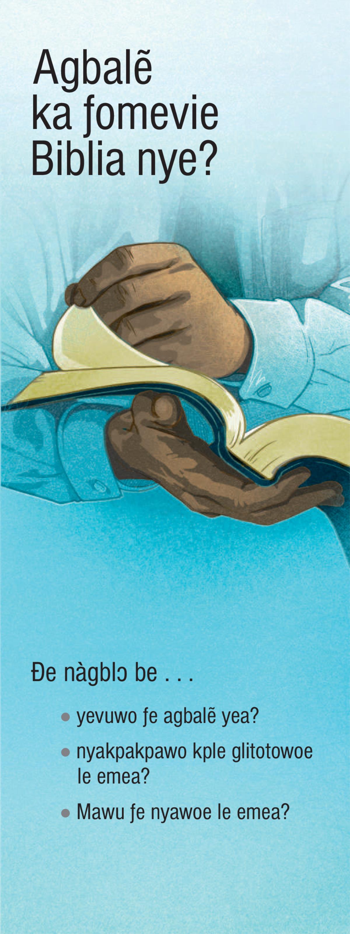 Agbalẽ Ka Ƒomevie Biblia Nye?