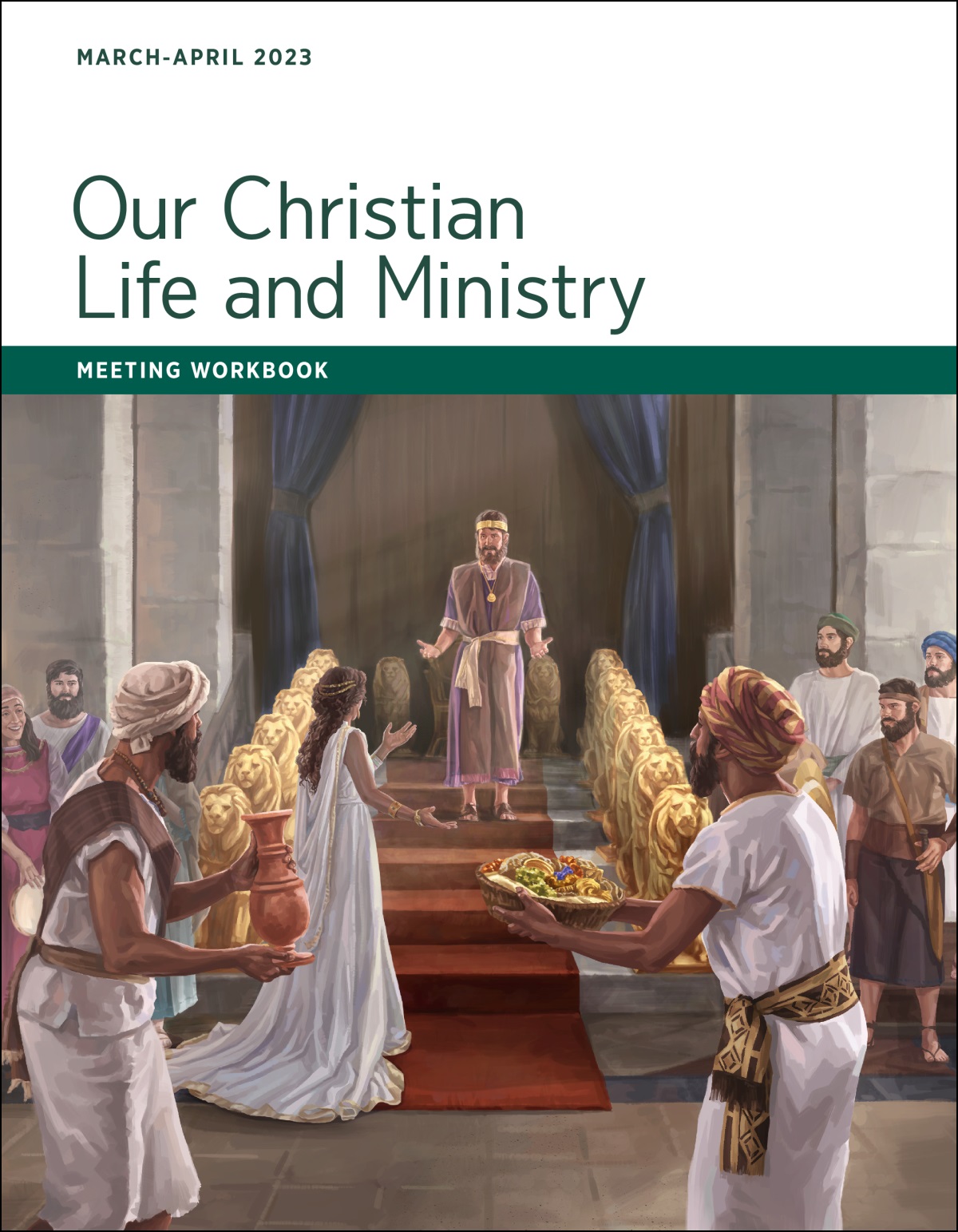 Our Christian Life and Ministry​—Meeting Workbook, March-April 2023.
