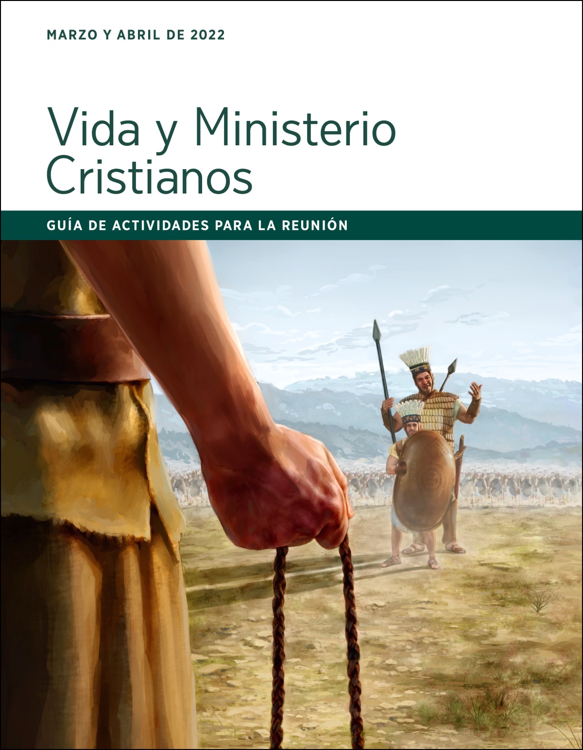 Guía de actividades para la reunión Vida y Ministerio Cristianos (marzo y abril de 2022).