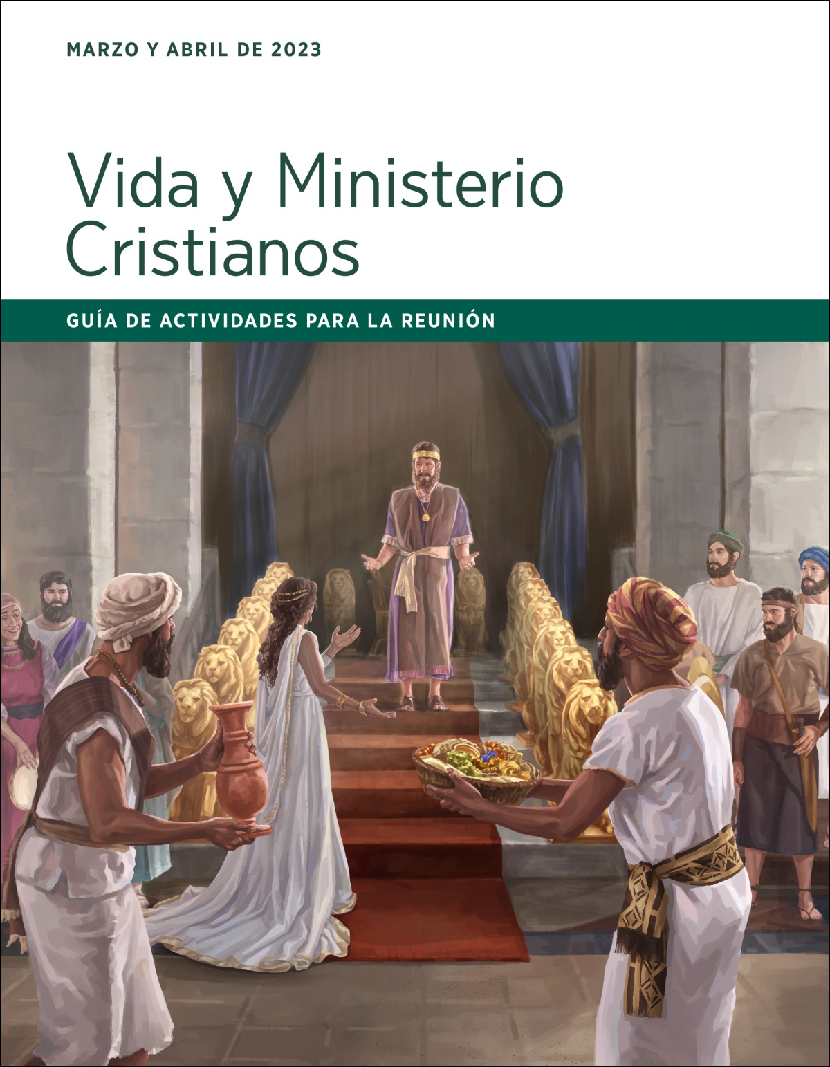Guía de actividades para la reunión Vida y Ministerio Cristianos (marzo y abril de 2023).