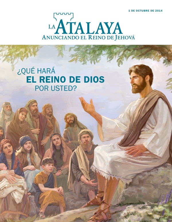 Portada de la revista La Atalaya, octubre de 2014 | ¿Qué hará el Reino de Dios por usted?
