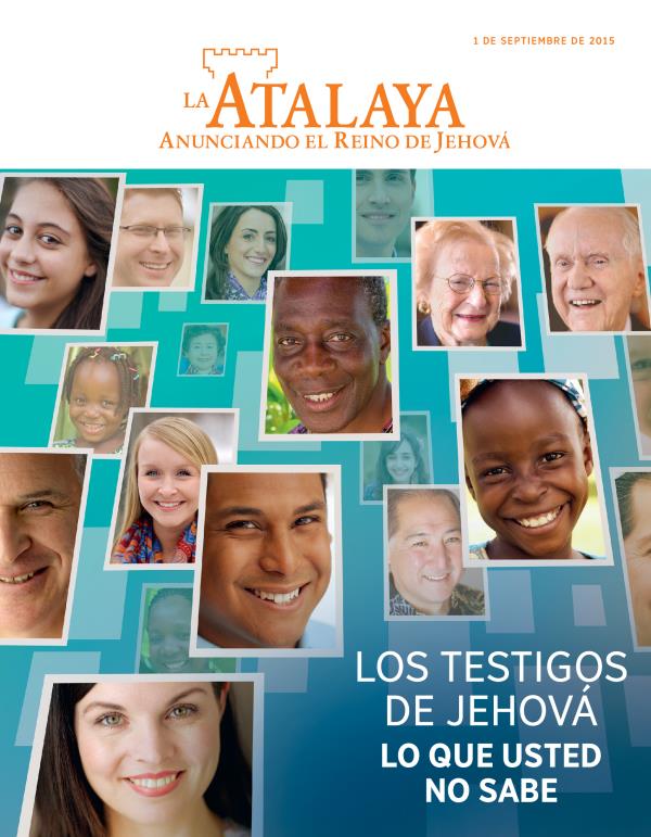 Portada de la revista La Atalaya, septiembre 2015 | Los testigos de Jehová. Lo que usted no sabe
