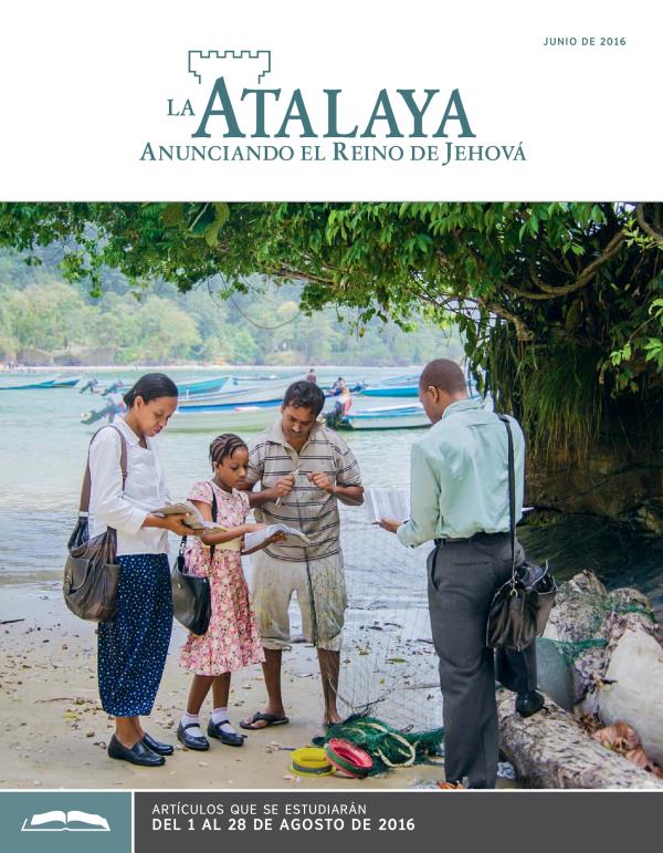 La Atalaya (edición de estudio), junio de 2016