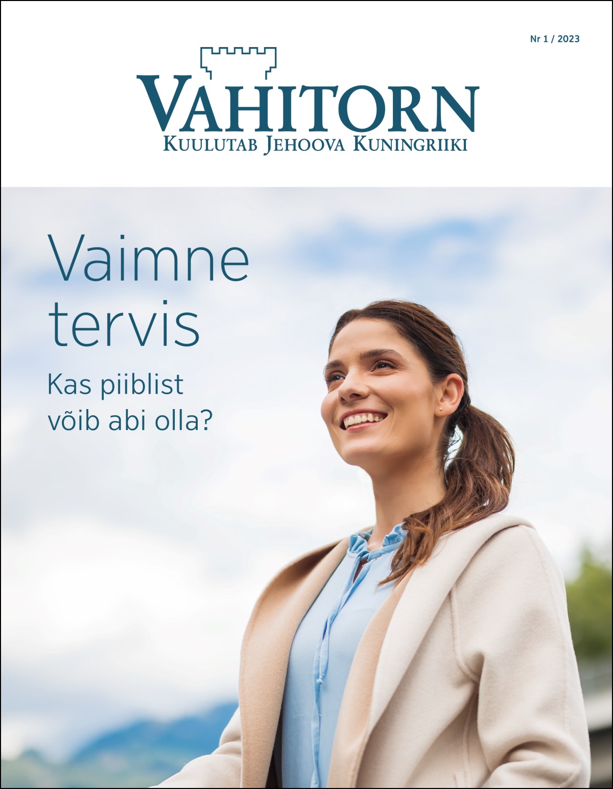 Vahitorn nr 1 / 2023 „Vaimne tervis. Kas piiblist võib abi olla?”