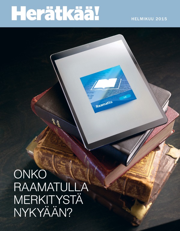 Herätkää!, 2/2015, kansi | Onko Raamatulla merkitystä nykyään?