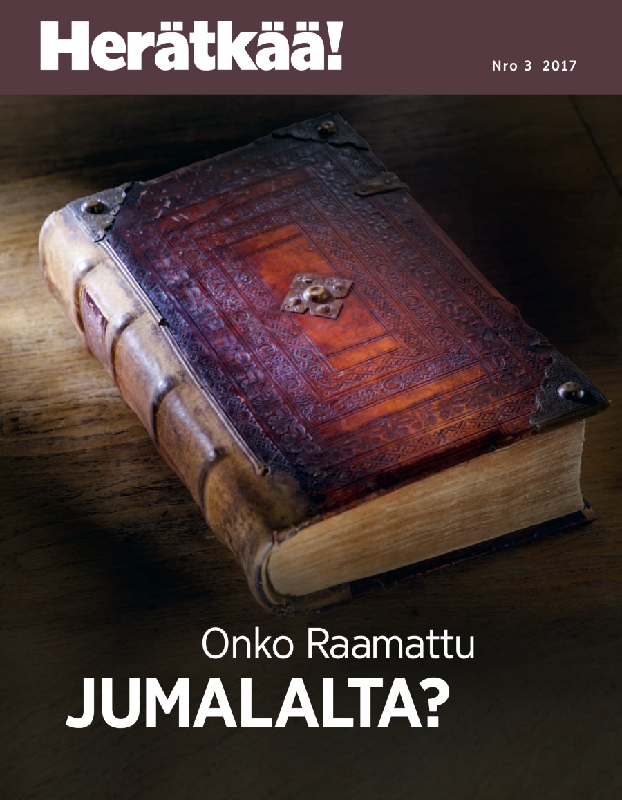 Herätkää! nro 3 2017 | Onko Raamattu Jumalalta?