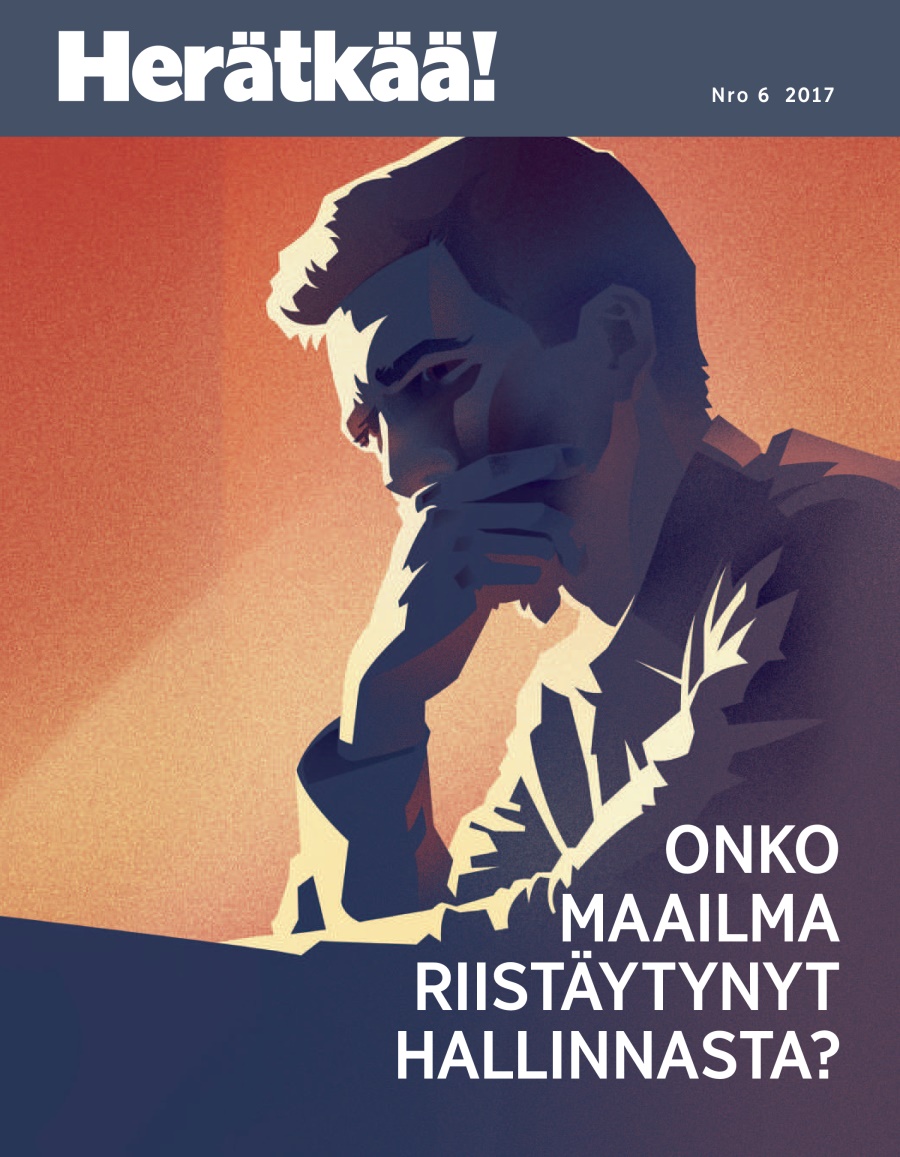 Herätkää! nro 6 2017 | Onko maailma riistäytynyt hallinnasta?