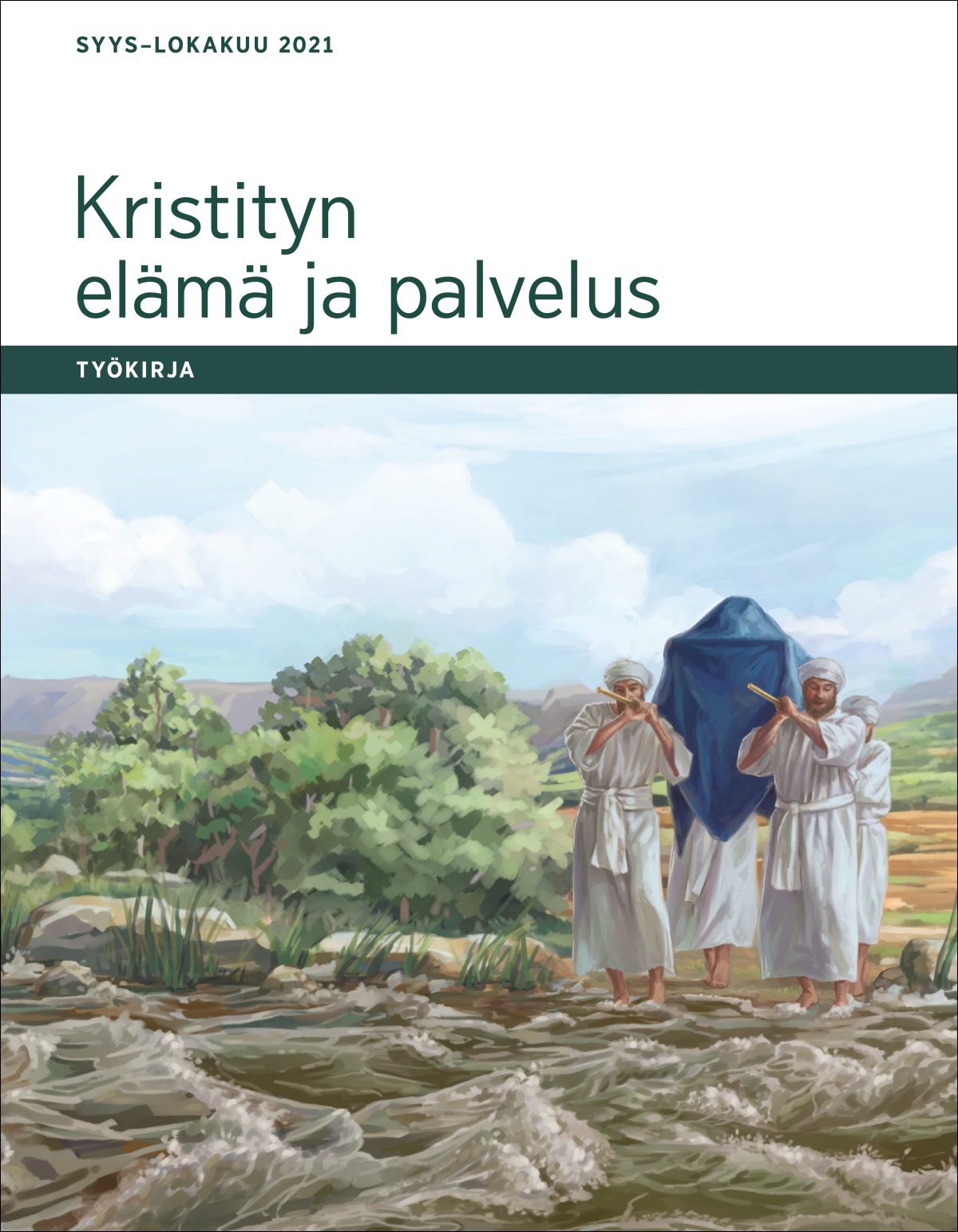 Kristityn elämä ja palvelus – Työkirja, syys–lokakuu 2021.