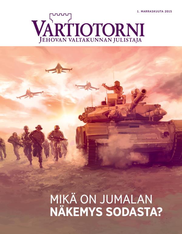 Vartiotornin 11/2015 kansi | Mikä on Jumalan näkemys sodasta?