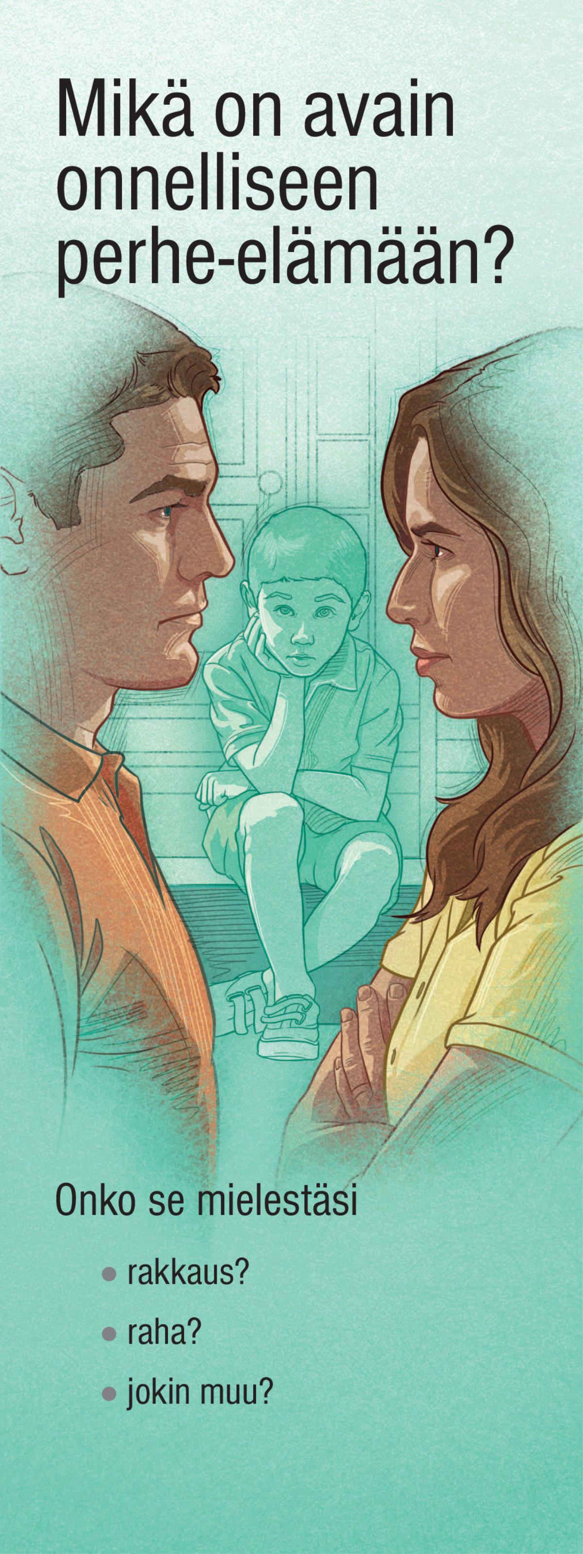 Mikä on avain onnelliseen perhe-elämään?