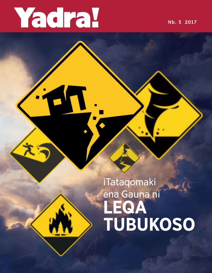 Yadra! Nb. 5 2017 | iTataqomaki ena Gauna ni​—Leqa Tubukoso