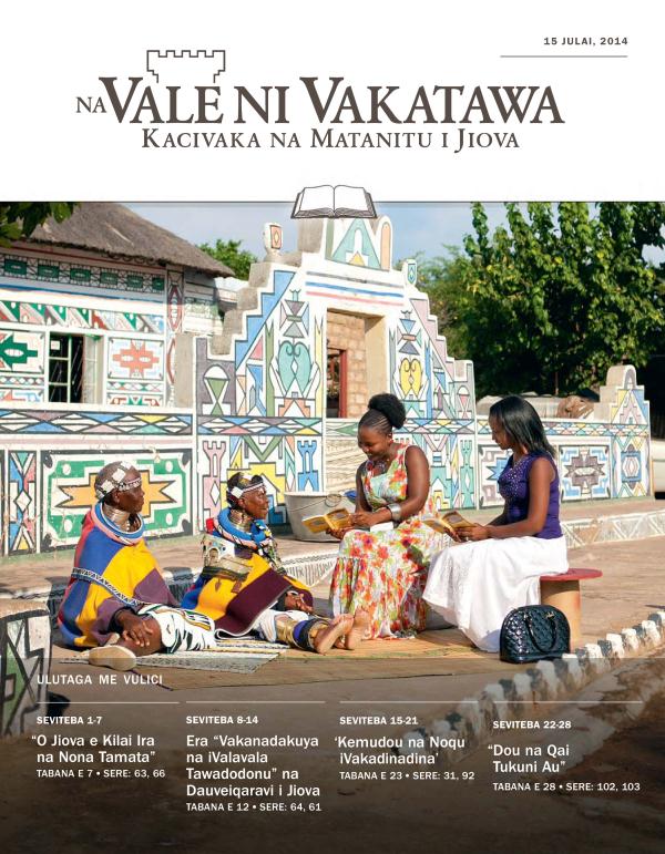 iMatai ni tabana ni Vale ni Vakatawa e Vulici ni 15 Julai, 2014