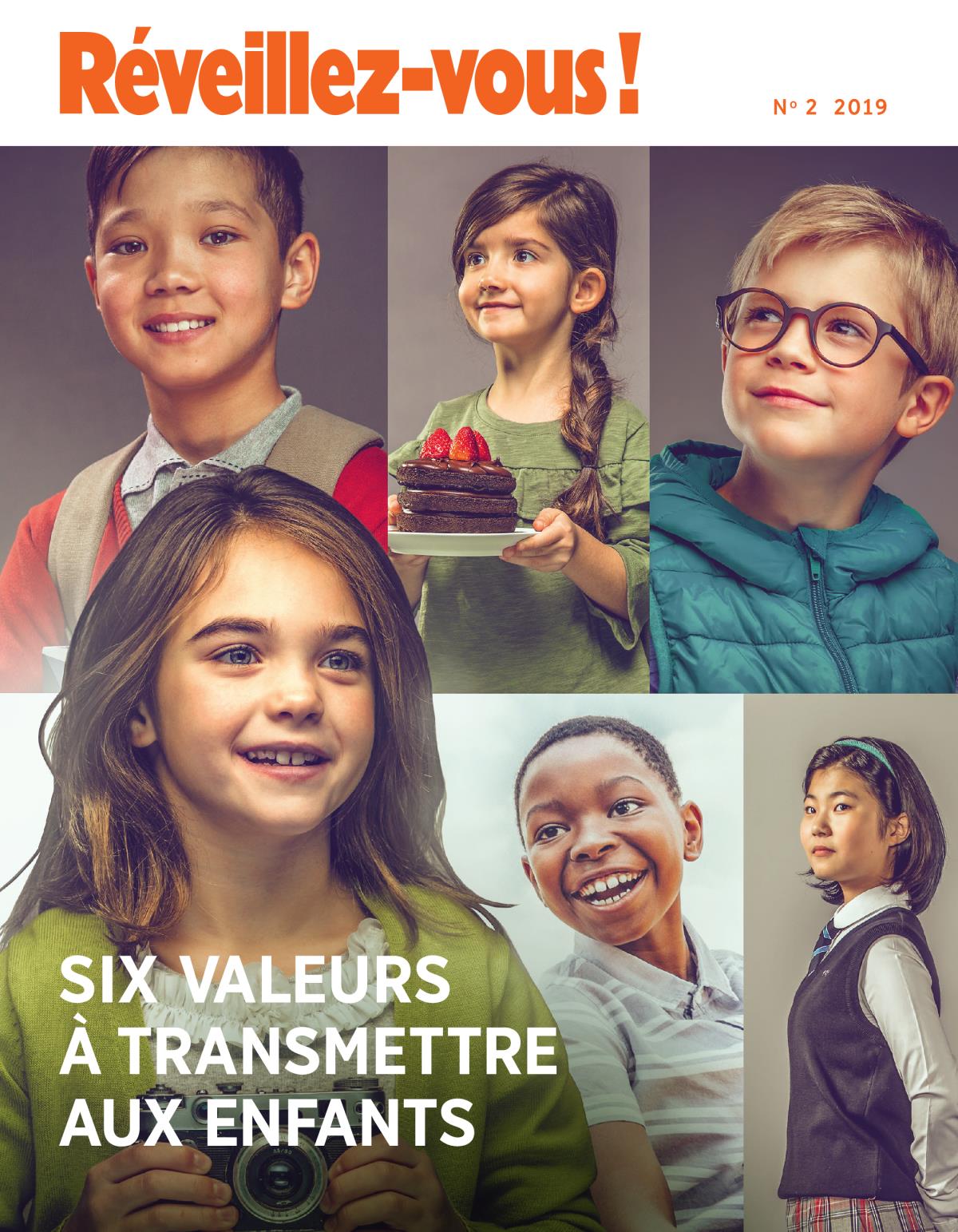 Réveillez-vous ! no 2 2019 | Six valeurs à transmettre aux enfants