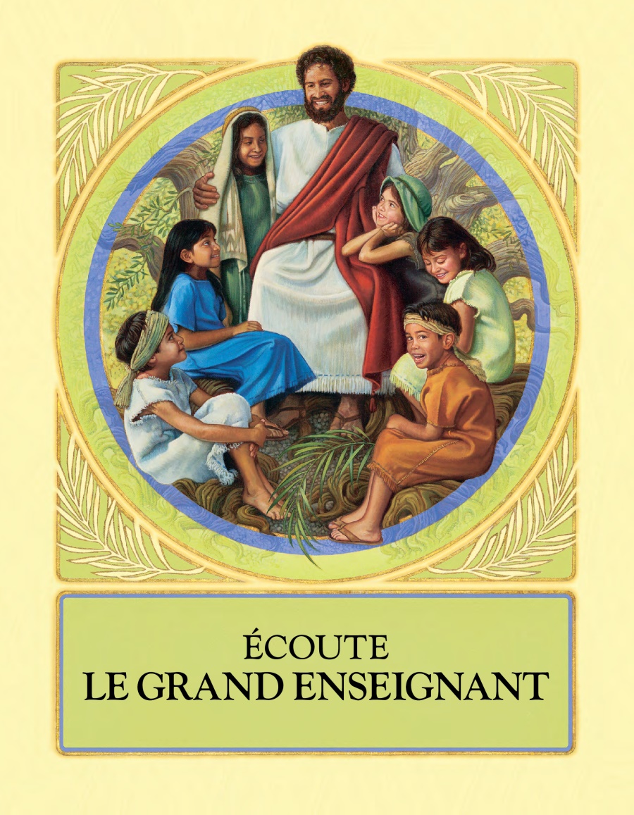 Écoute le grand Enseignant