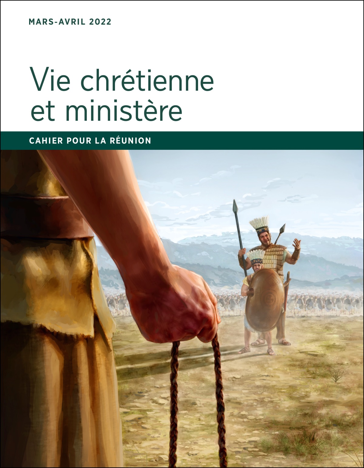 Cahier pour la réunion Vie chrétienne et ministère, mars-avril 2022.