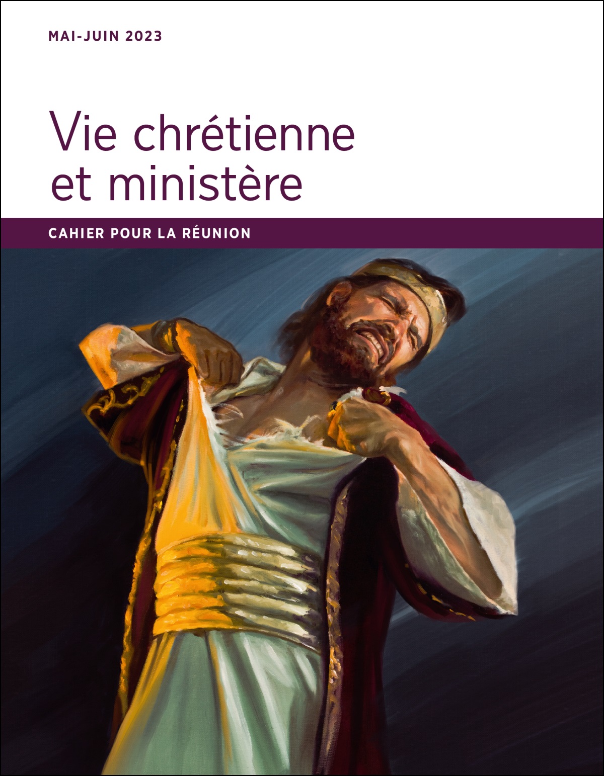 Cahier pour la réunion Vie chrétienne et ministère, mai-juin 2023.