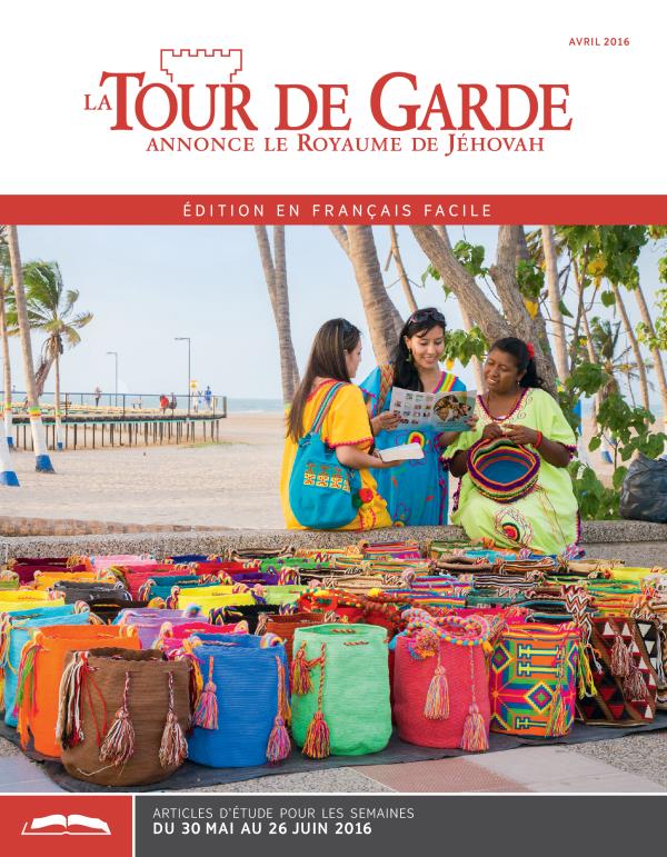 La Tour de Garde d’avril 2016, édition d’étude (en français facile)