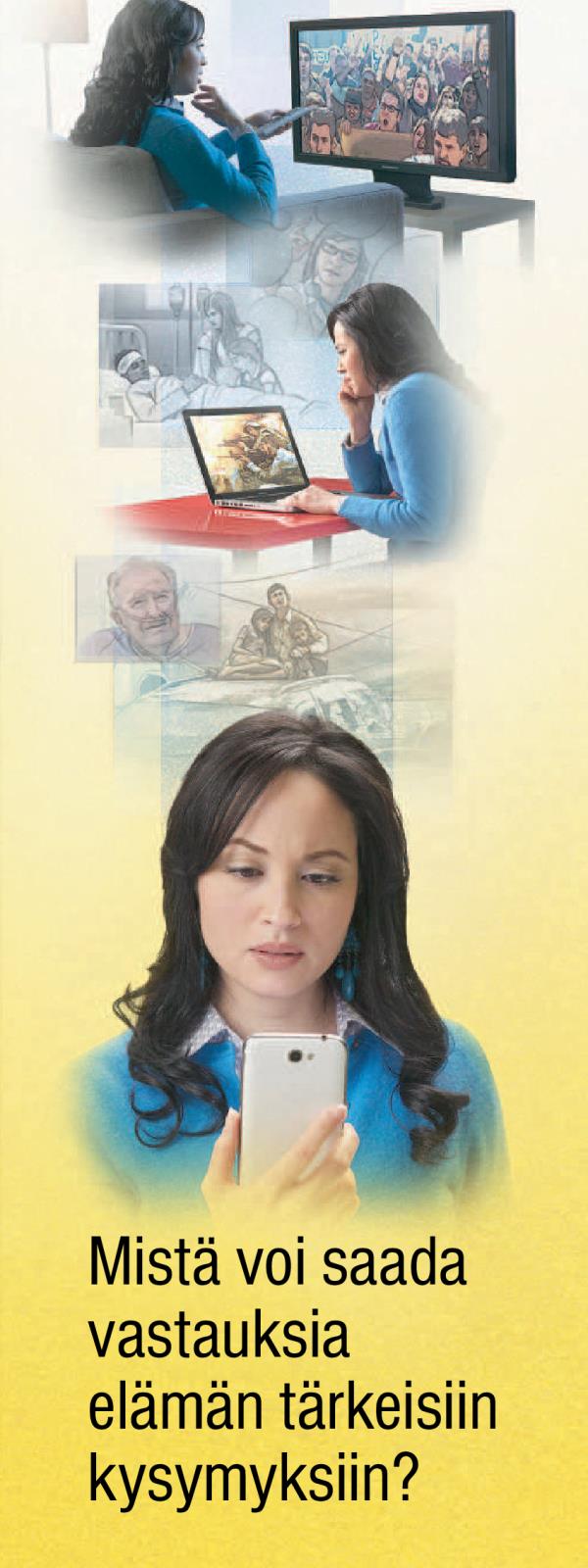 Mistä voi saada vastauksia elämän suuriin kysymyksiin?