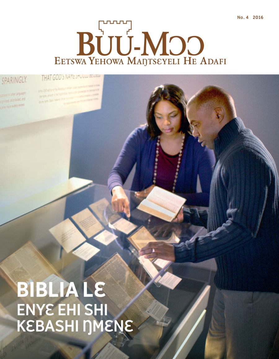 Buu-Mɔɔ No. 4 2016 | Biblia Lɛ​—Enyɛ Ehi Shi Kɛbashi Ŋmɛnɛ