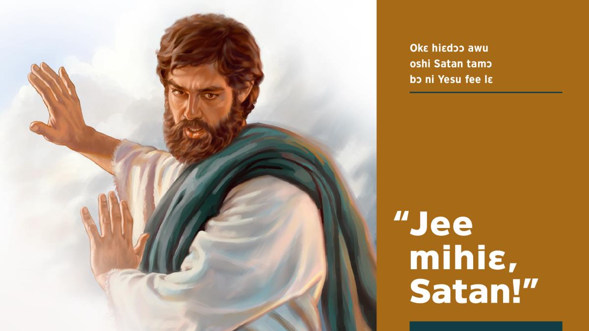 Yesu miikɛɛ Satan akɛ eje ehiɛ