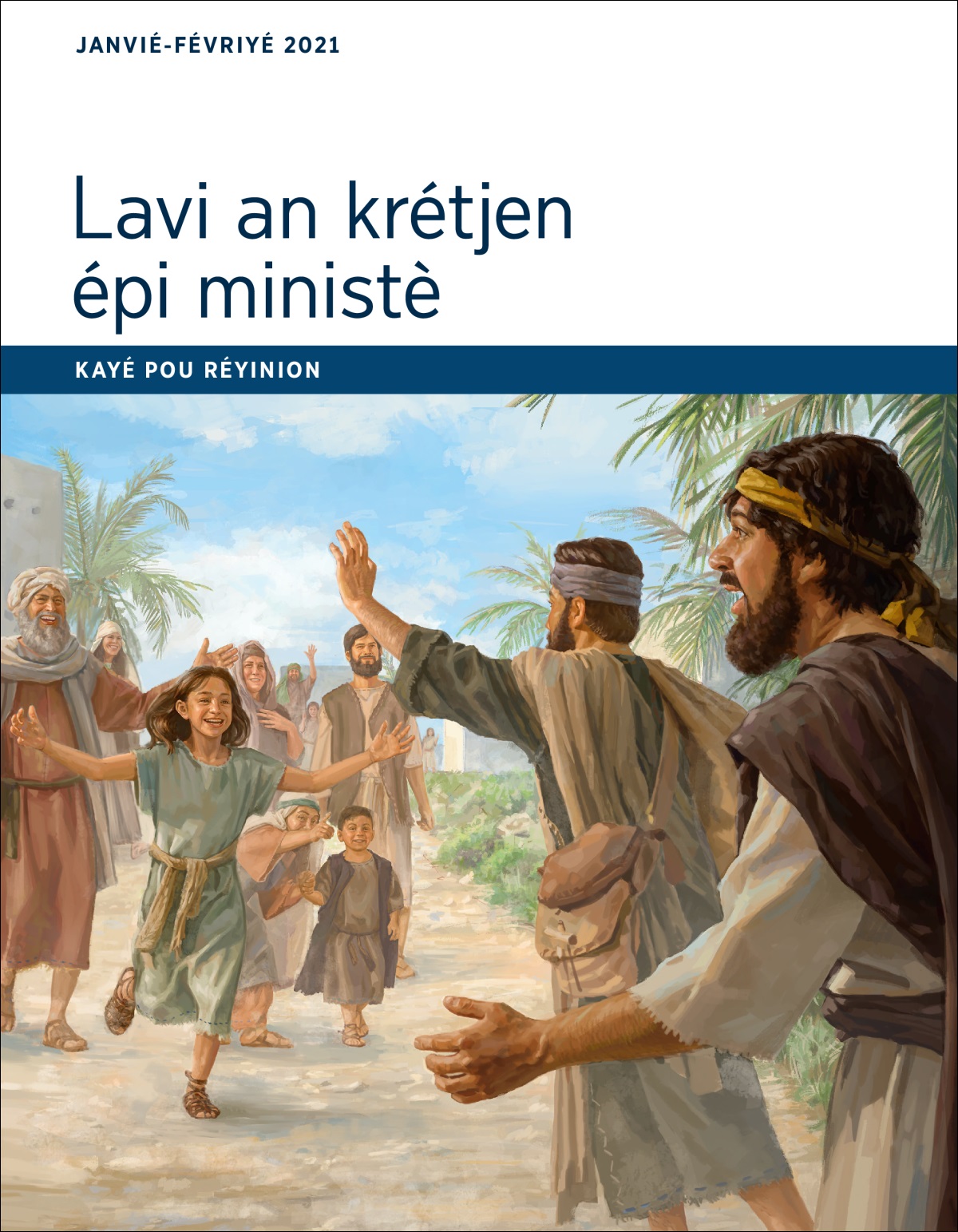 Kayé pou réyinion Lavi an krétjen épi ministè, janvié-févriyé 2021.