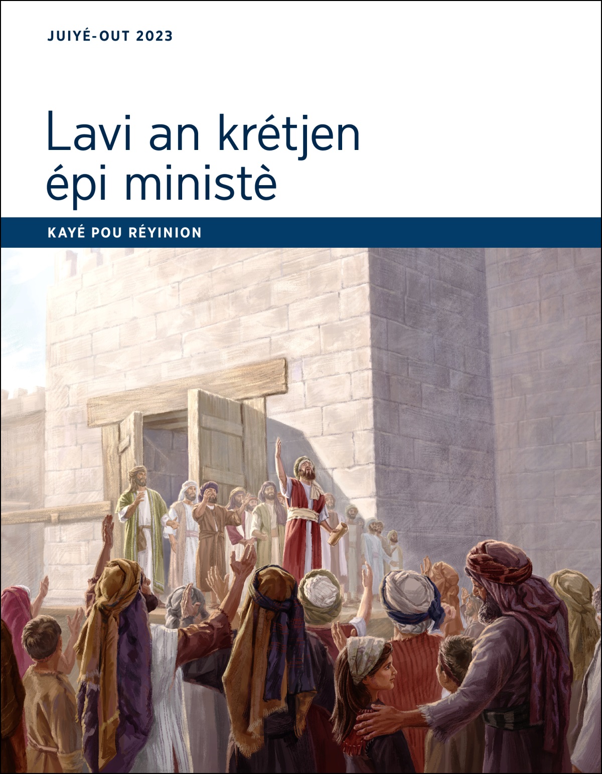 Kayé pou réyinion Lavi an krétjen épi ministè, juiyé-­out 2023.