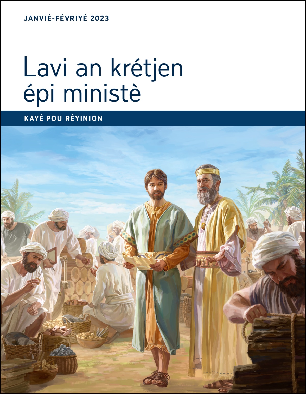 Kayé pou réyinion Lavi an krétjen épi ministè, janvié-févriyé 2023.