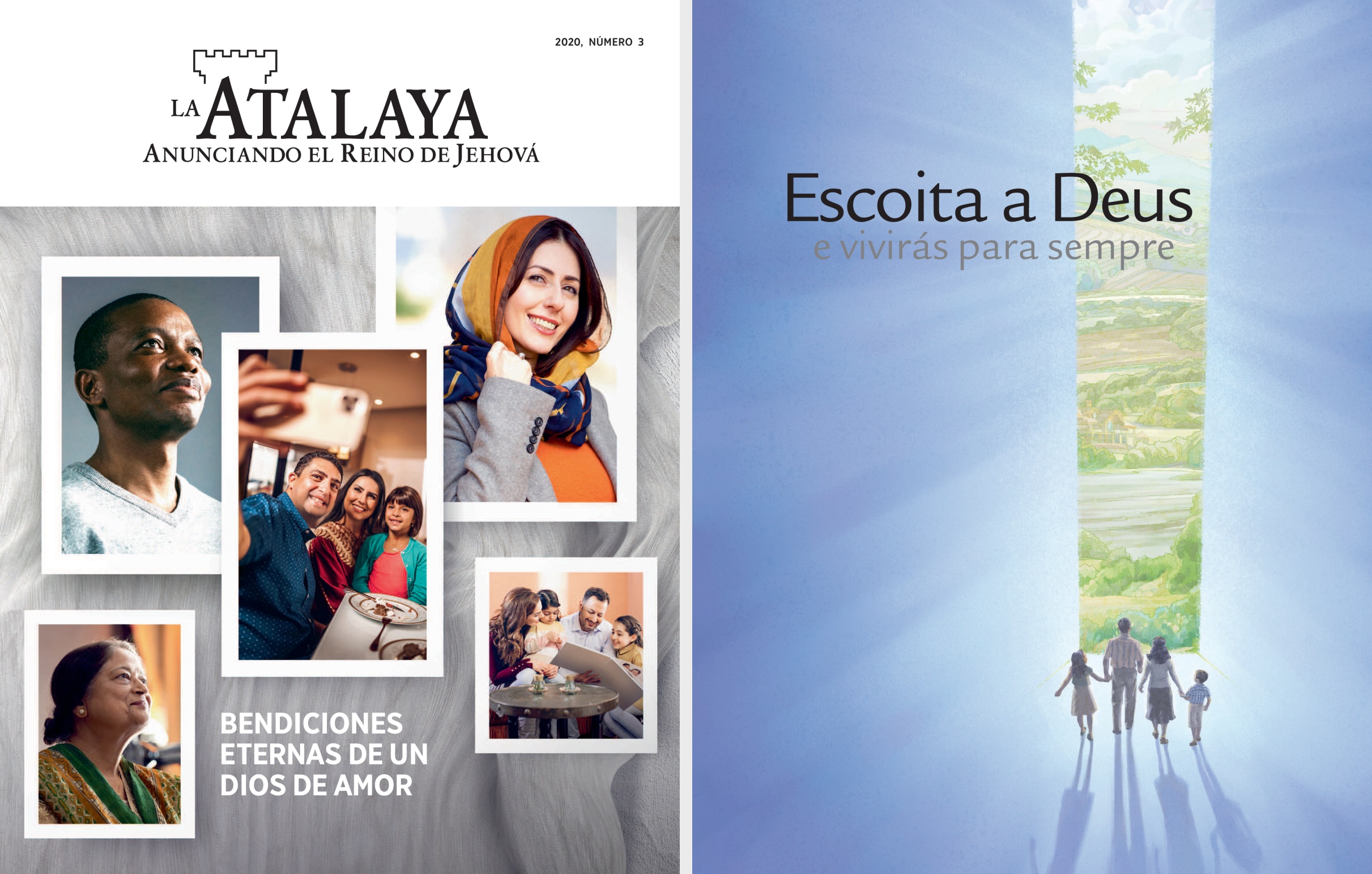 O folleto “Escoita a Deus e vivirás para sempre” e “La Atalaya” núm. 3 de 2020