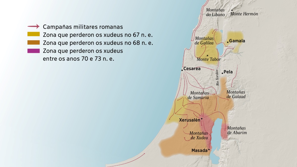 Un mapa mostrando algunhas montañas e cidades de Israel no primeiro século. Ó norte de Xerusalén están as montañas do Líbano, de Galilea, de Samaria e de Galaad, o Monte Hermón, o Monte Tabor e tamén as cidades de Gamala, Cesarea e Pela. Ó sur de Xerusalén están as montañas de Xudea e de Abarim, e a cidade de Masada. No mapa tamén se mostran as rutas das campañas romanas e as zonas que perderon os xudeus do 67 n. e. ó 73 n. e.