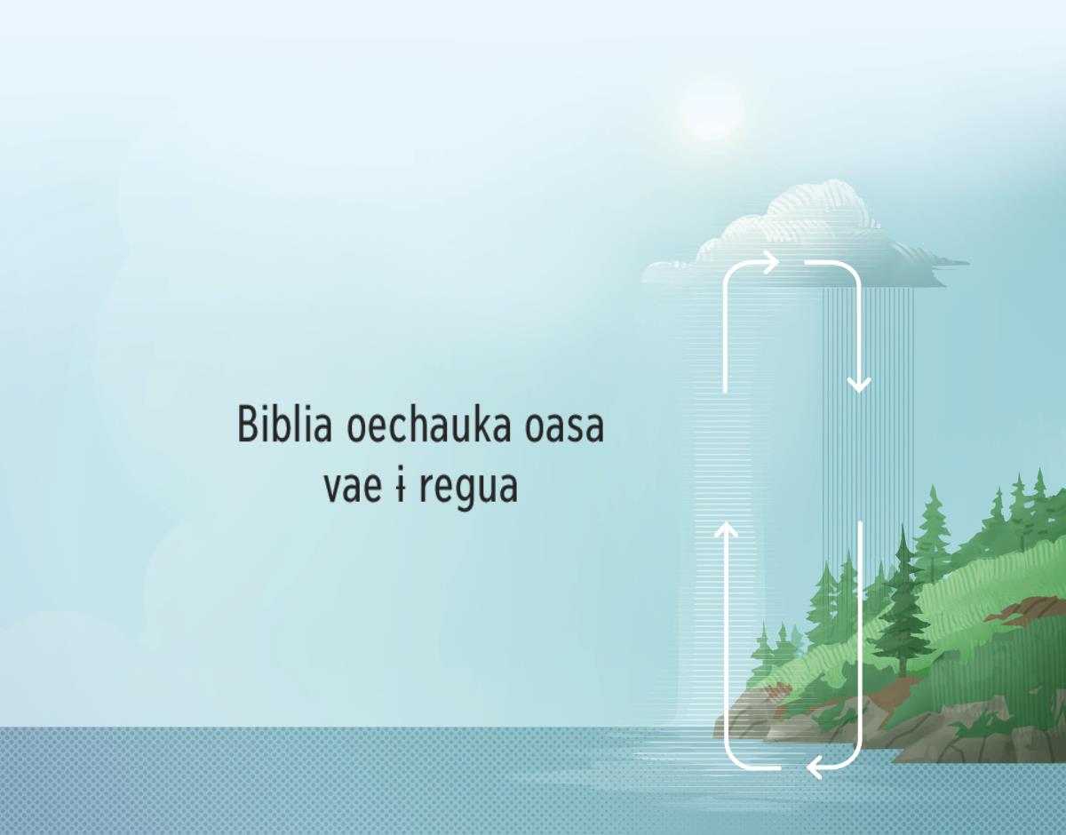 Biblia oechauka oasa ɨ ndive jare mbae pa oasa okɨ vaerä.