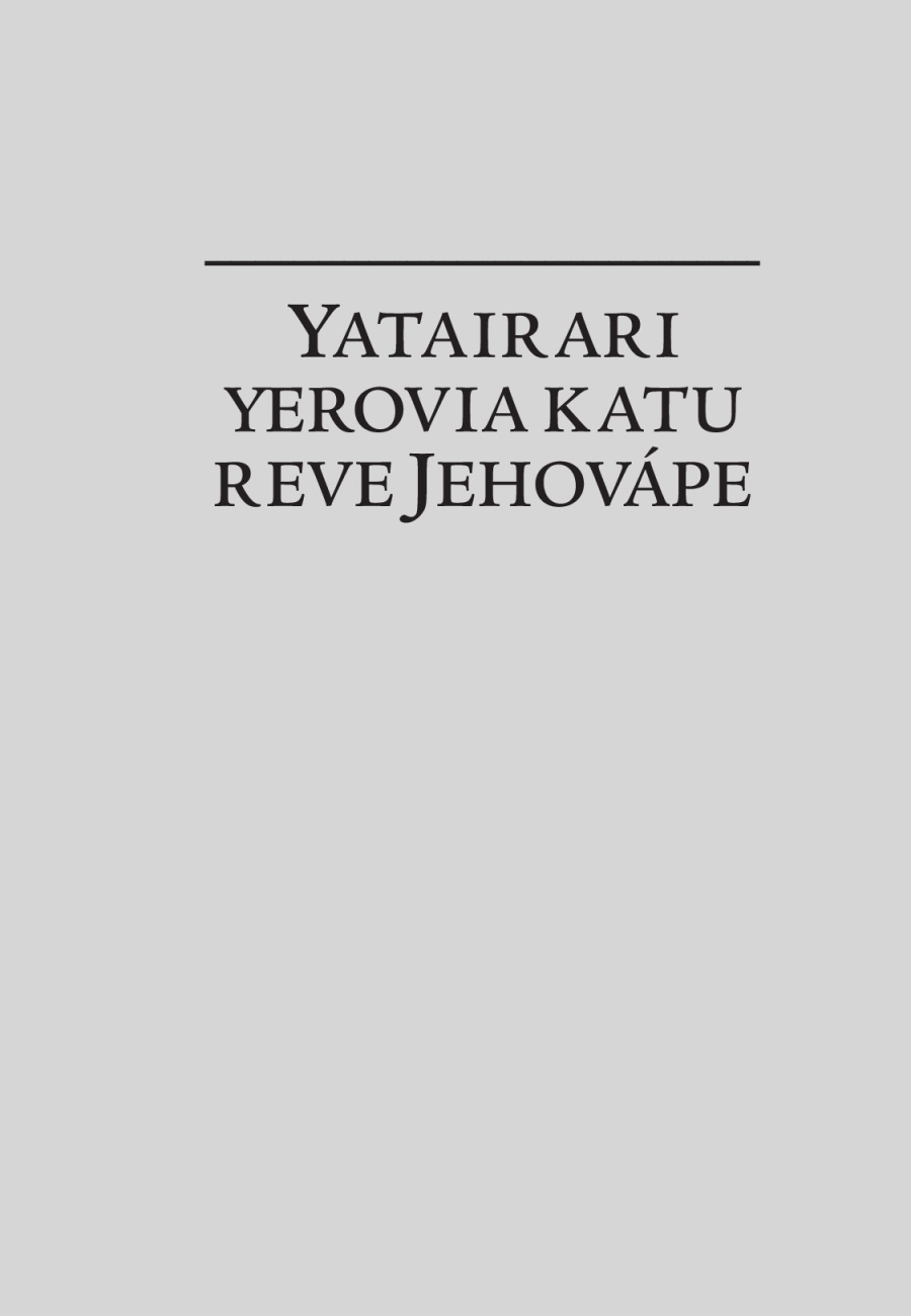 Yatairari yerovia katu reve Jehovápe