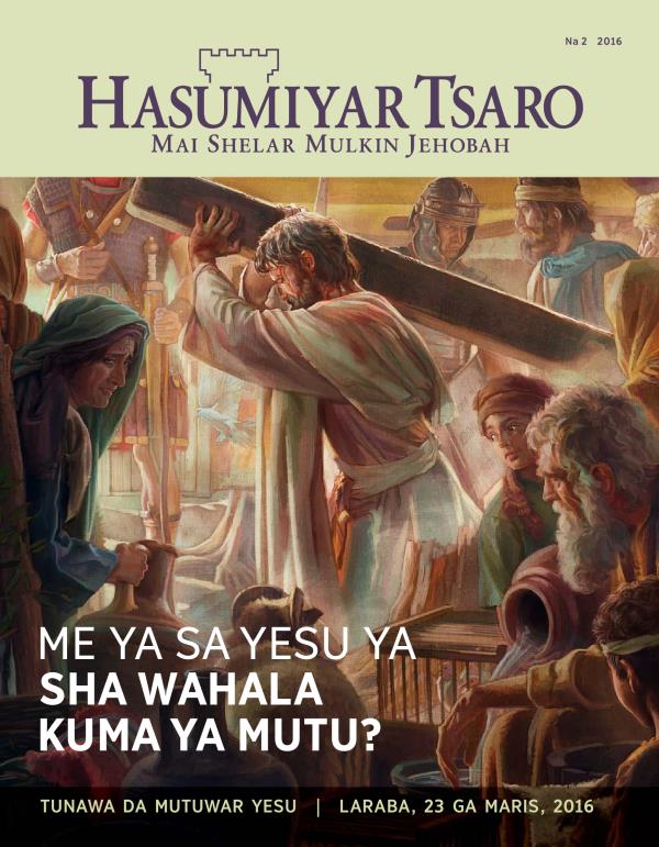 Mujallar Hasumiyar Tsaro, Na 2 2016 | Me Ya Sa Yesu Ya Mutu