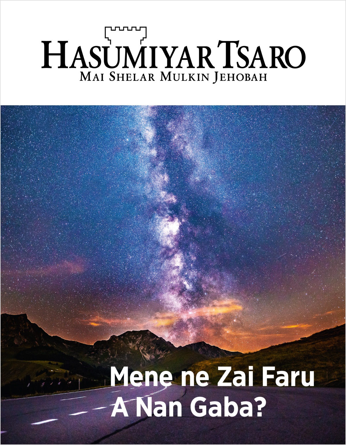 Hasumiyar Tsaro, Na 2, 2018 | Mene ne Zai Faru A Nan Gaba?