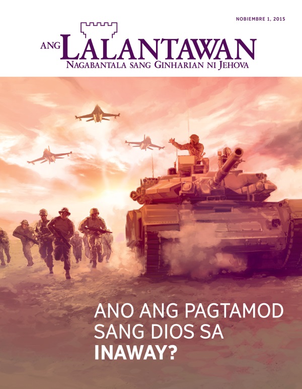 Kober sang Lalantawan nga Magasin, Nobiembre 2015 | Ano ang Pagtamod sang Dios sa Inaway?