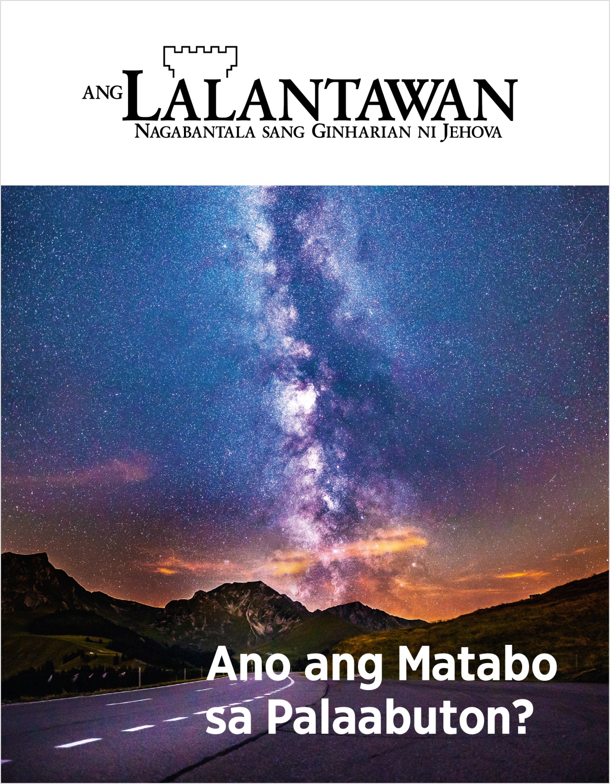 Ang Lalantawan nga magasin, Num. 2, 2018 | Ano ang Matabo sa Palaabuton?