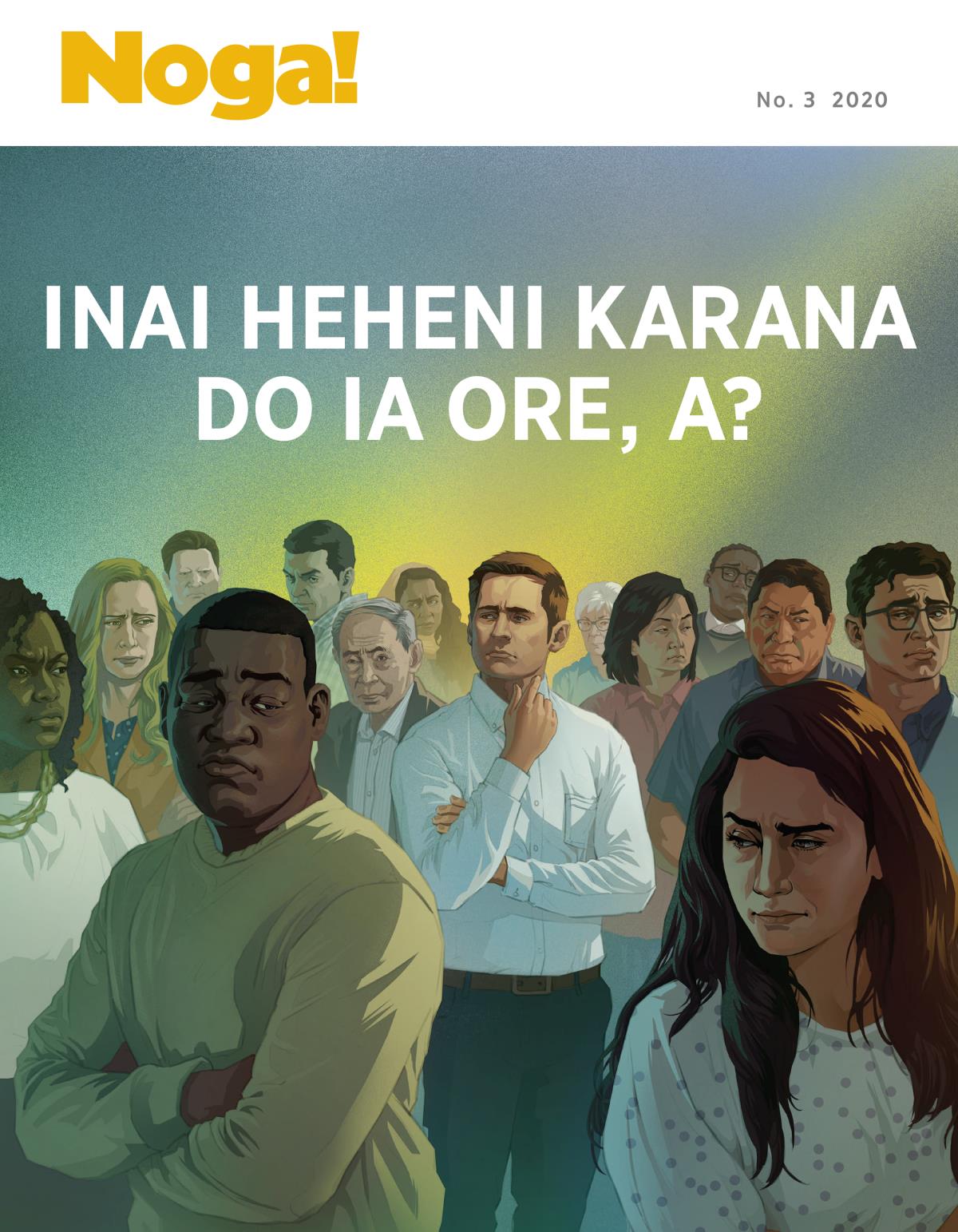 Noga! Magasin, No. 3 2020 | Inai Heheni Karana Do Ia Ore, A?