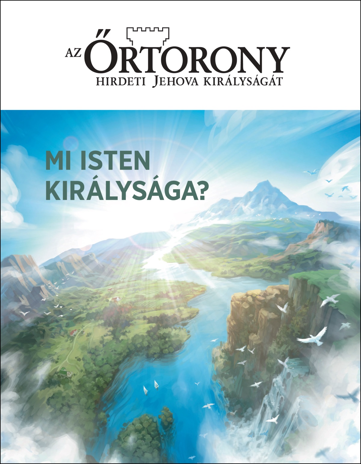 Az „Őrtorony” 2020. 2. száma.