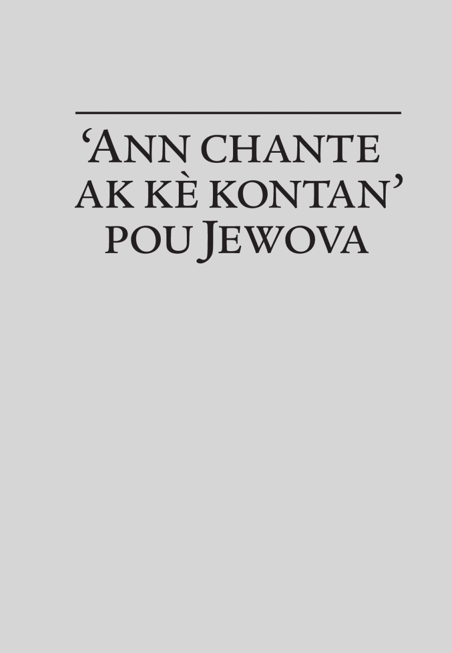 ‘Ann chante ak kè kontan’ pou Jewova