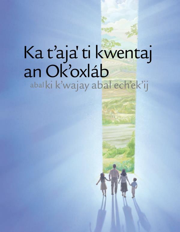 Ka tʼajaˈ ti kwentaj an Okʼoxláb abal ki kʼwajay abal echʼekʼij