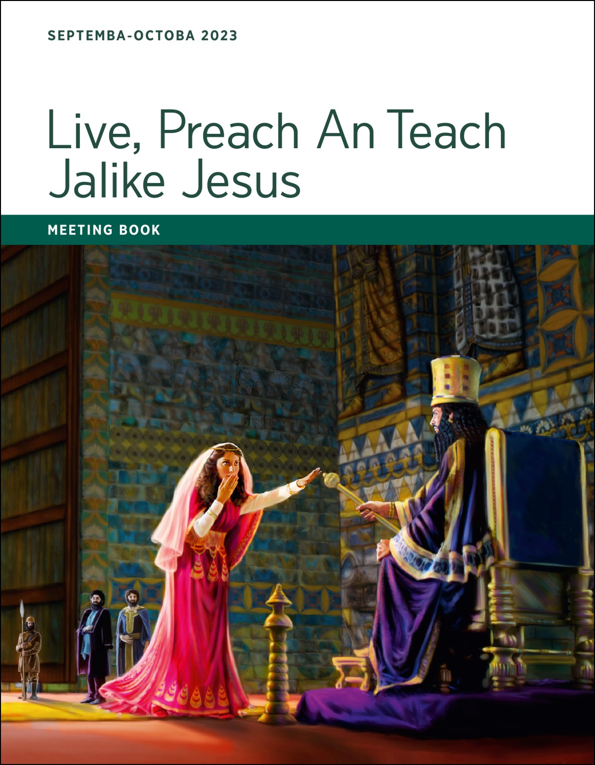 Live, Preach An Teach Jalike Jesus​—Meeting Workbook, Septemba-Octoba 2023.