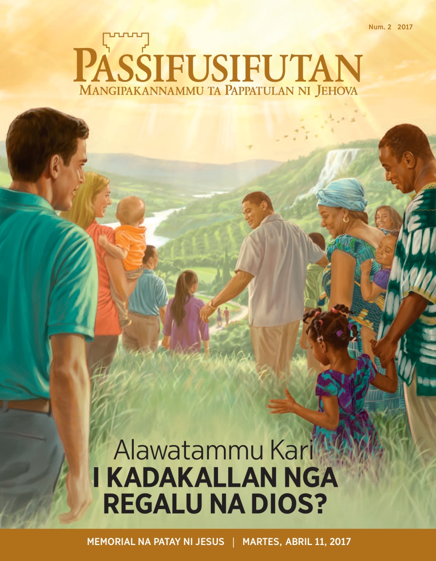 Passifusifutan Num. 2 2017 | Alawatammu Kari i Kadakallan nga Regalu na Dios?