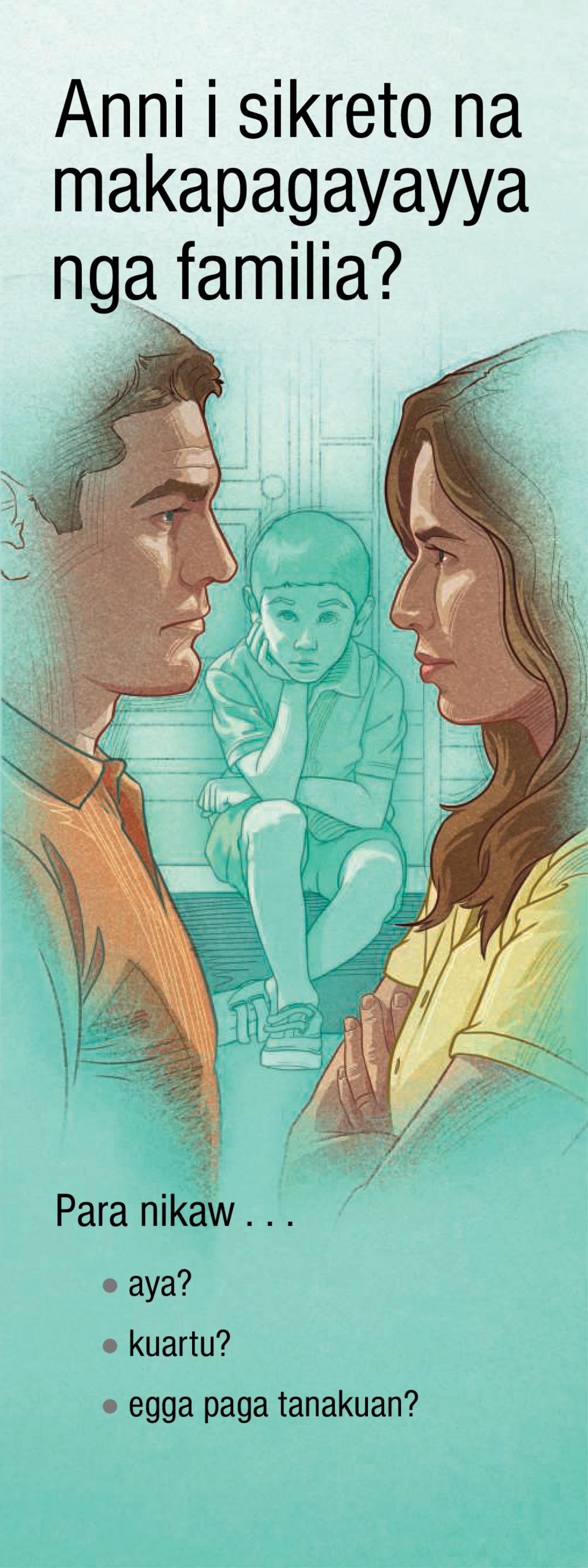 Anni i Sikreto na Makapagayayya nga Familia?