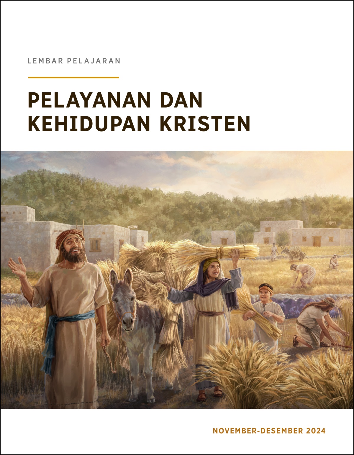 Orang Israel dengan gembira menuai panenan gandum yang berlimpah.