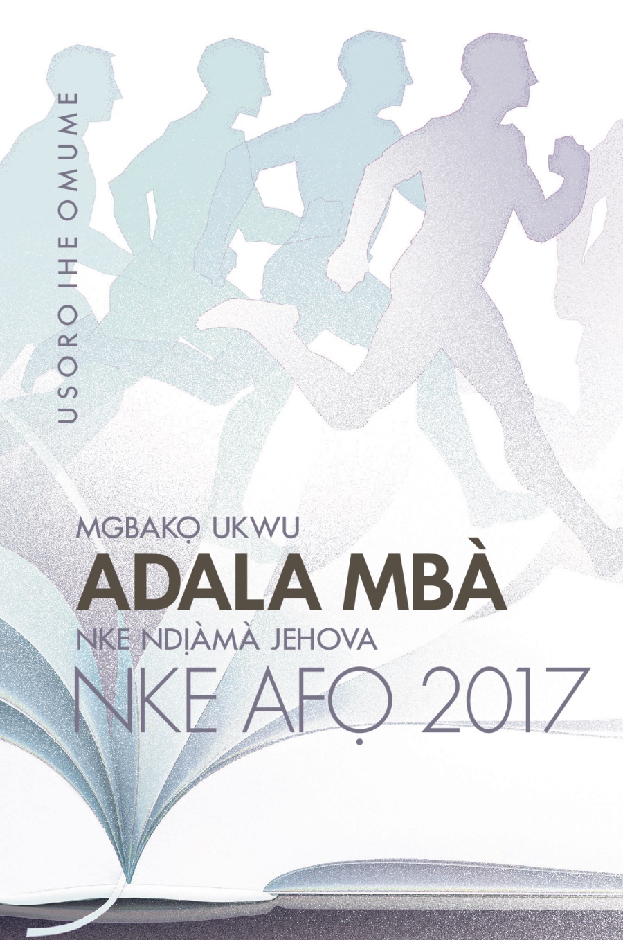 Usoro Ihe Omume Mgbakọ Ukwu nke Ndịàmà Jehova nke Afọ 2017