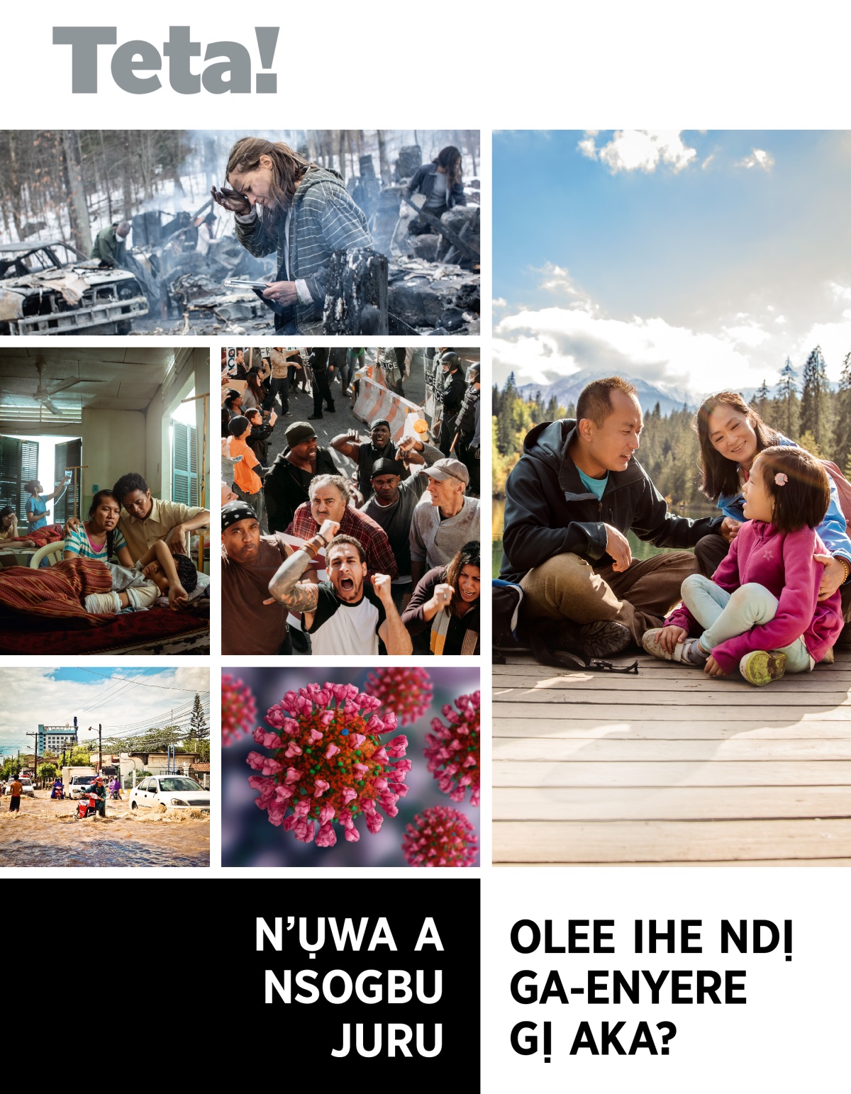 Teta! Nke 1 2022 | N’ụwa A Nsogbu Juru, Olee Ihe Ndị Ga-enyere Gị Aka?