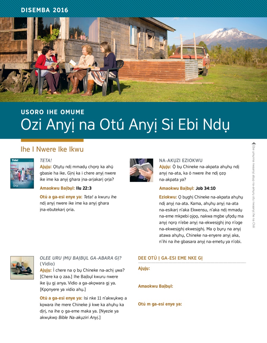 Usoro Ihe Omume—Ozi Anyị na Otú Anyị Si Ebi Ndụ, Disemba 2016
