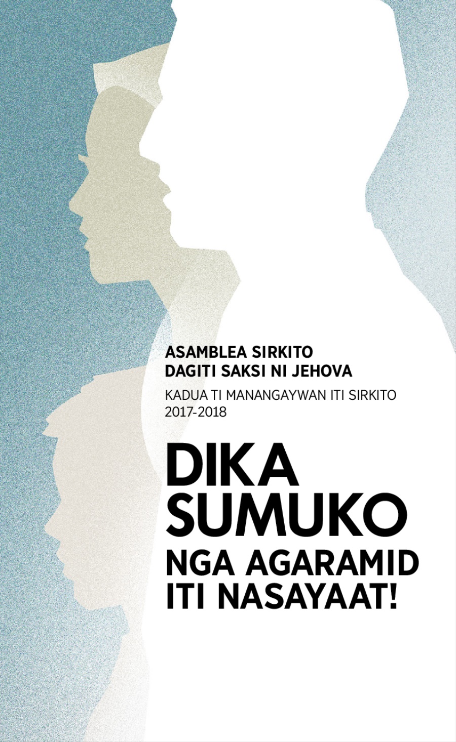 Programa para iti 2017-2018 nga Asamblea Sirkito​—Kadua ti Manangaywan iti Sirkito