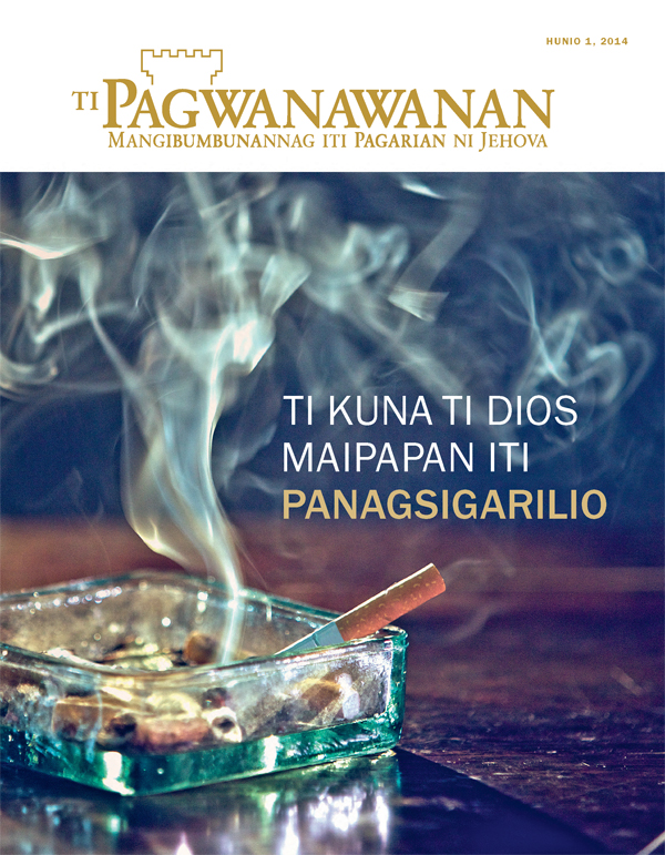 Akkub iti Magasin a Pagwanawanan, Hunio 2014 | Ti Kuna ti Dios Maipapan iti Panagsigarilio